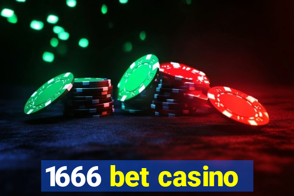 1666 bet casino